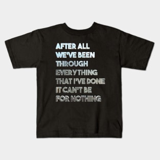 After all Kids T-Shirt
